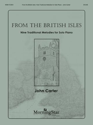 From the British Isles: Nine Traditional Melodies for Solo Piano