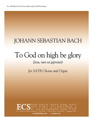 To God on High Be Glory, BWV 41