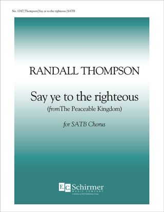 The Peaceable Kingdom: Say Ye to the Righteous