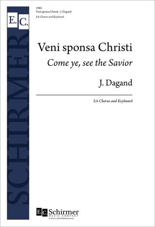 Veni sponsa Christi (Come ye, see the Savior)