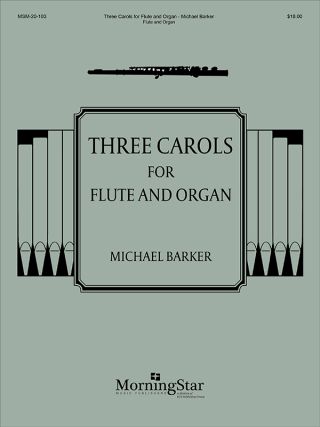 Three Carols for Flute and Organ