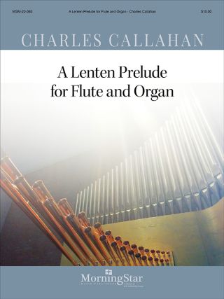 A Lenten Prelude for Flute and Organ