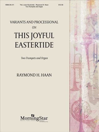 This Joyful Eastertide (Variants and Processional)