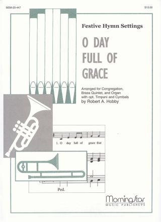O Day Full of Grace