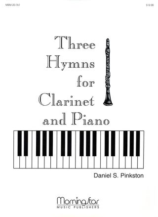 Three Hymns for Clarinet and Piano