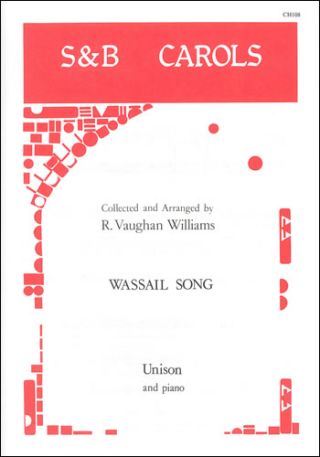 Eight Traditional English Carols: Wassail Song