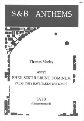 The Eheu Sustulerunt Dominum (Alasy Have Taken the Lord)
