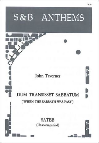Dum Transisset Sabbatum (Anthem for Easter Day)