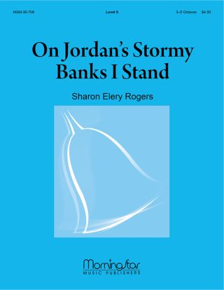 On Jordan's Stormy Banks I Stand