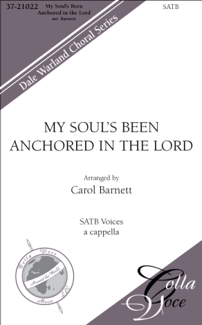 My Soul's Been Anchored In The Lord