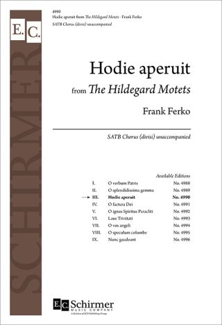 The Hildegard Motets: 3. Hodie aperuit