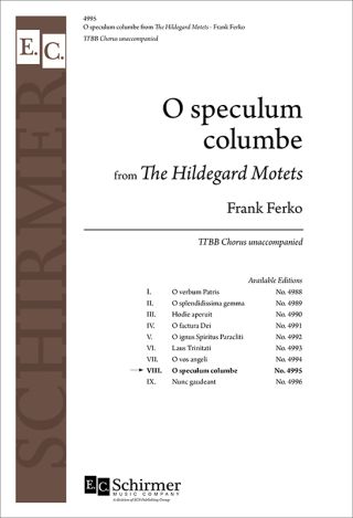 The Hildegard Motets: 8. O speculum columbe