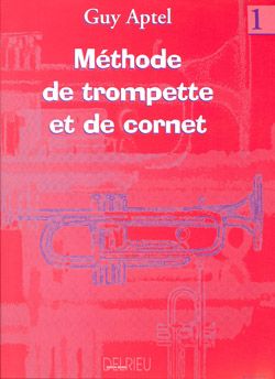 Methode de Trompette et Cornet, Volume 1