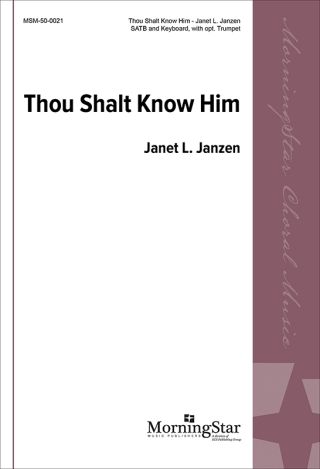 Thou Shalt Know Him