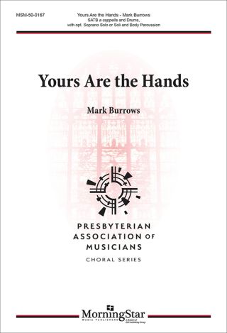 Yours Are the Hands
