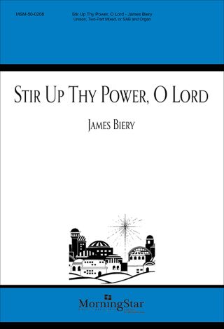 Stir Up Thy Power, O Lord