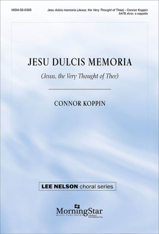Jesu dulcis memoria (Jesus, the Very Thought of Thee)