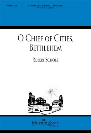 O Chief of Cities, Bethlehem