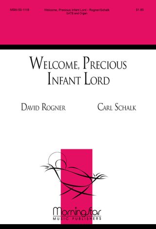 Welcome, Precious Infant Lord