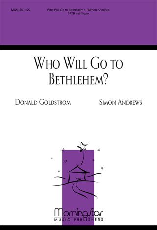 Who Will Go to Bethlehem?