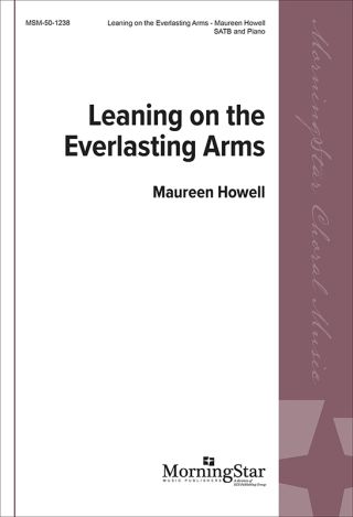 Leaning on the Everlasting Arms