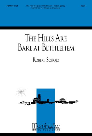 The Hills Are Bare at Bethlehem