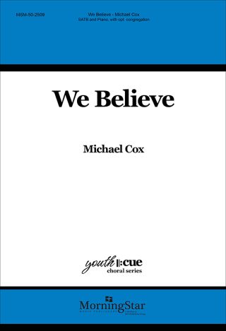 We Believe (Choral Score)