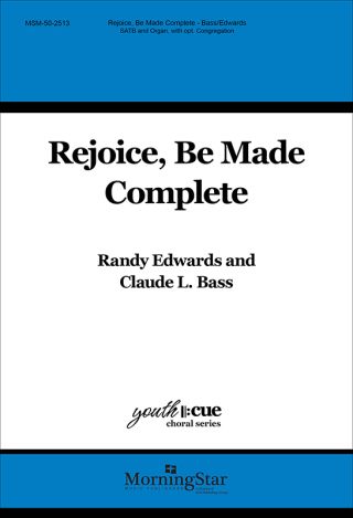 Rejoice, Be Made Complete