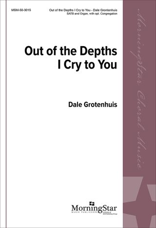 Out of the Depths I Cry to You