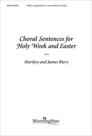 Choral Sentences for Holy Week and Easter