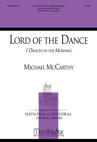 Lord of the Dance (I Danced in the Morning)