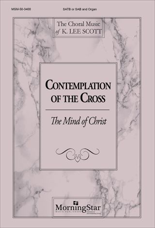 The Mind of Christ (Contemplation of the Cross)
