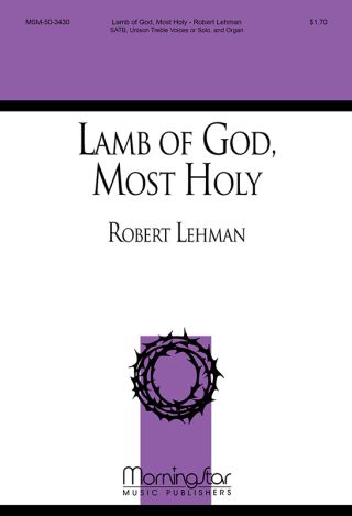 Lamb of God, Most Holy
