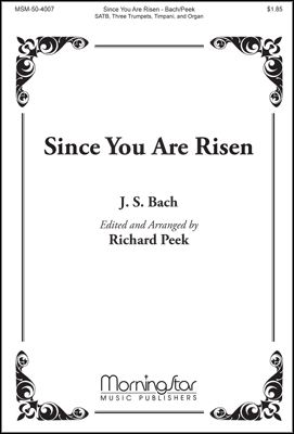 Since You Are Risen