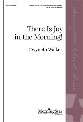There Is Joy in the Morning!