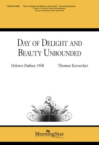 Day of Delight and Beauty Unbounded
