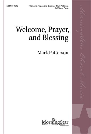 Welcome, Prayer, and Blessing
