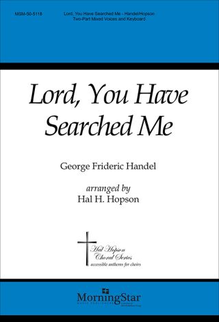 Lord, You Have Searched Me