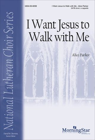 I Want Jesus to Walk With Me