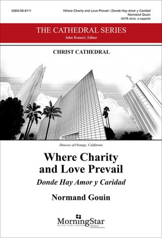 Where Charity and Love Prevail/Donde Hay Amor y Caridad