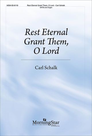Rest Eternal Grant Them, O Lord