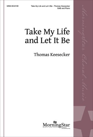 Take My Life and Let It Be