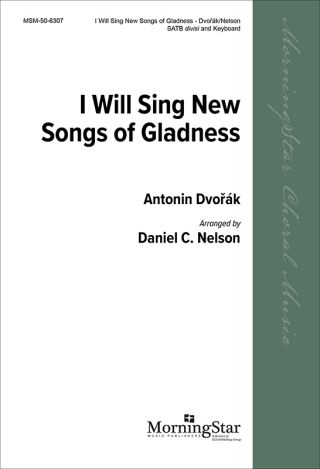 I Will Sing New Songs of Gladness