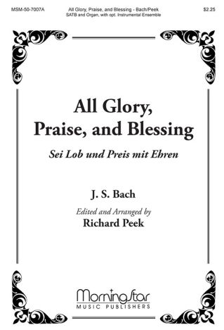 All Glory, Praise and Blessing (Choral Score)