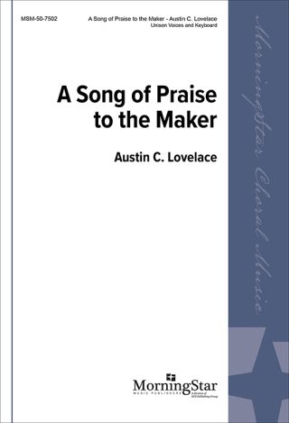 A Song of Praise to the Maker