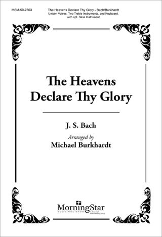 The Heavens Declare Thy Glory