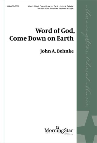 Word of God, Come Down on Earth
