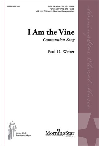 I Am the Vine (Communion Song)