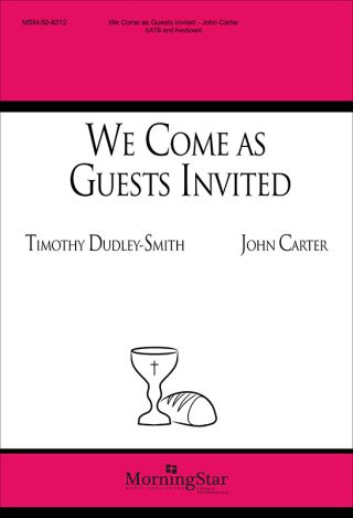 We Come as Guests Invited