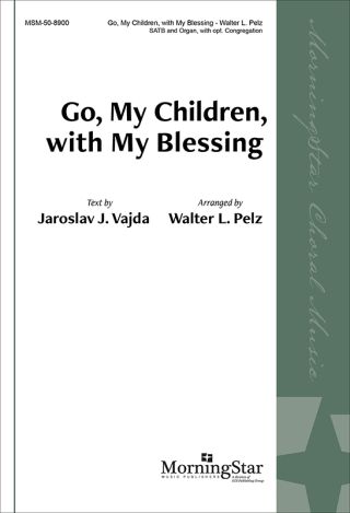 Go, My Children, with My Blessing